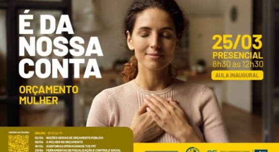 Capacitação É da Nossa Conta Orçamento Mulher começa na próxima terça-feira