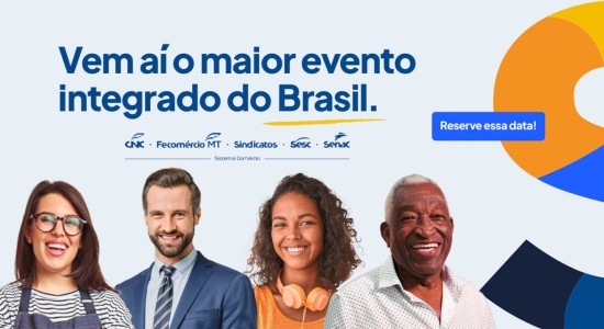 Semana S do Comércio em MT trará atrações gratuitas para empresários e trabalhadores em Cuiabá