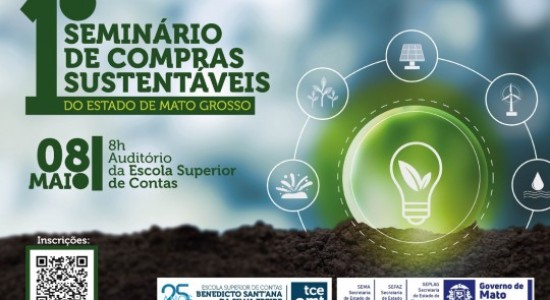 Seminário do TCE-MT debate sustentabilidade nas compras públicas nesta quinta-feira