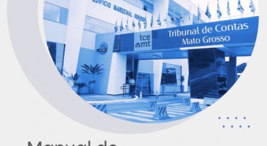 TCE-MT disponibiliza 2ª edição do Manual de Auditoria Operacional